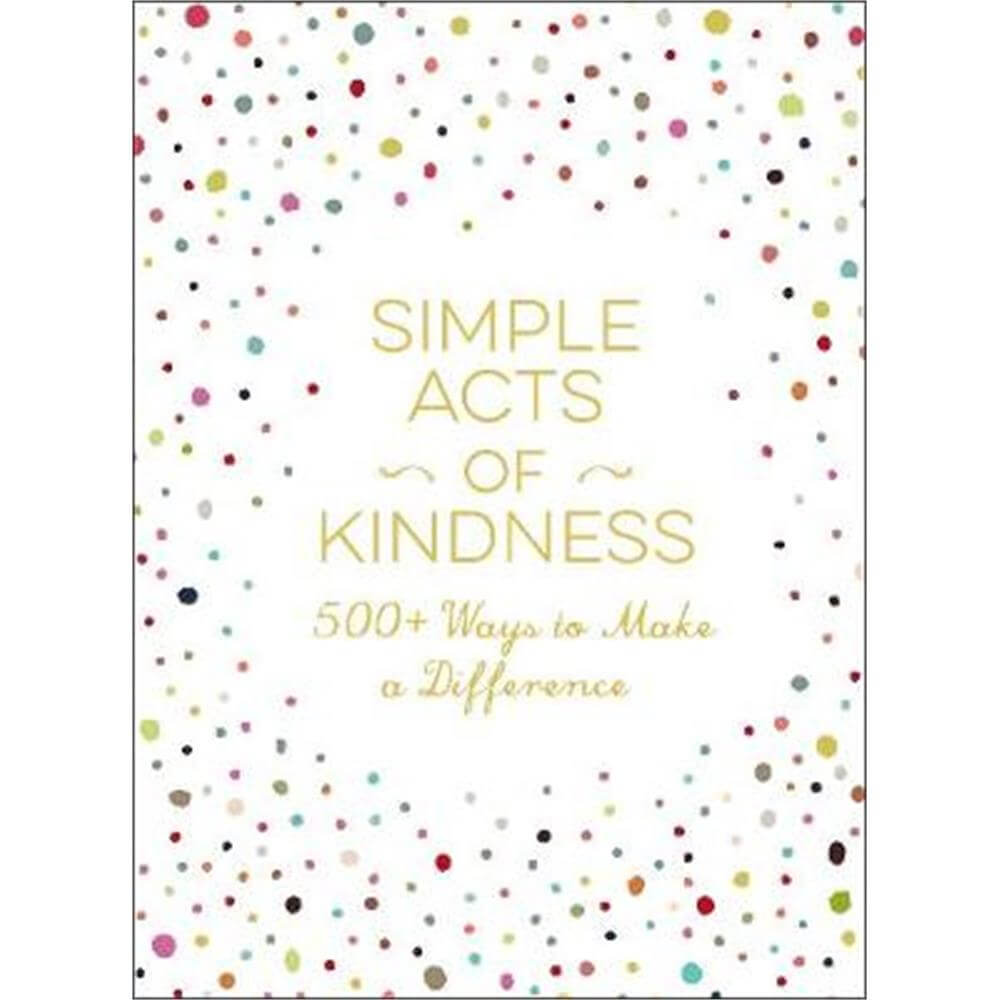 Simple Acts of Kindness (Hardback) - Adams Media